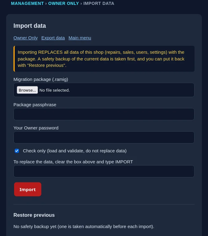 RepairAmigo Import data page with the migration package file, passphrase, Owner password, Check only option and Restore previous section