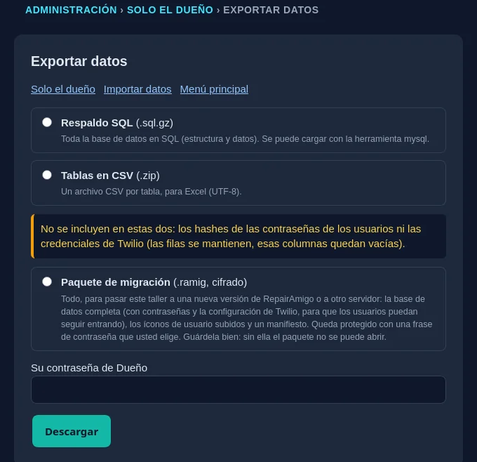 Página Exportar datos de RepairAmigo con las opciones Respaldo SQL, Tablas en CSV y Paquete de migración, y el campo de contraseña de Dueño