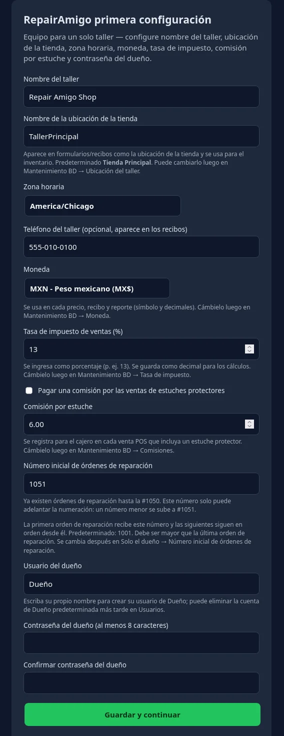 Página de configuración inicial de RepairAmigo con nombre del taller, ubicación, zona horaria, teléfono, moneda, impuesto, comisión por estuche y contraseña de Dueño